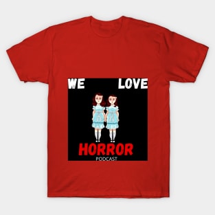 We Love Horror Podcast Grady Twins Design T-Shirt